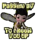 Passing by to cheer you up!