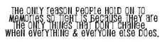 The Only Reason