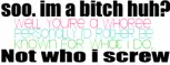 im a bitch