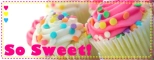 So Sweet! [Cupcakes <3]