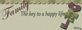 Family ... The key to a happy life