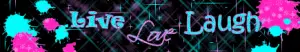 Live Love Laugh