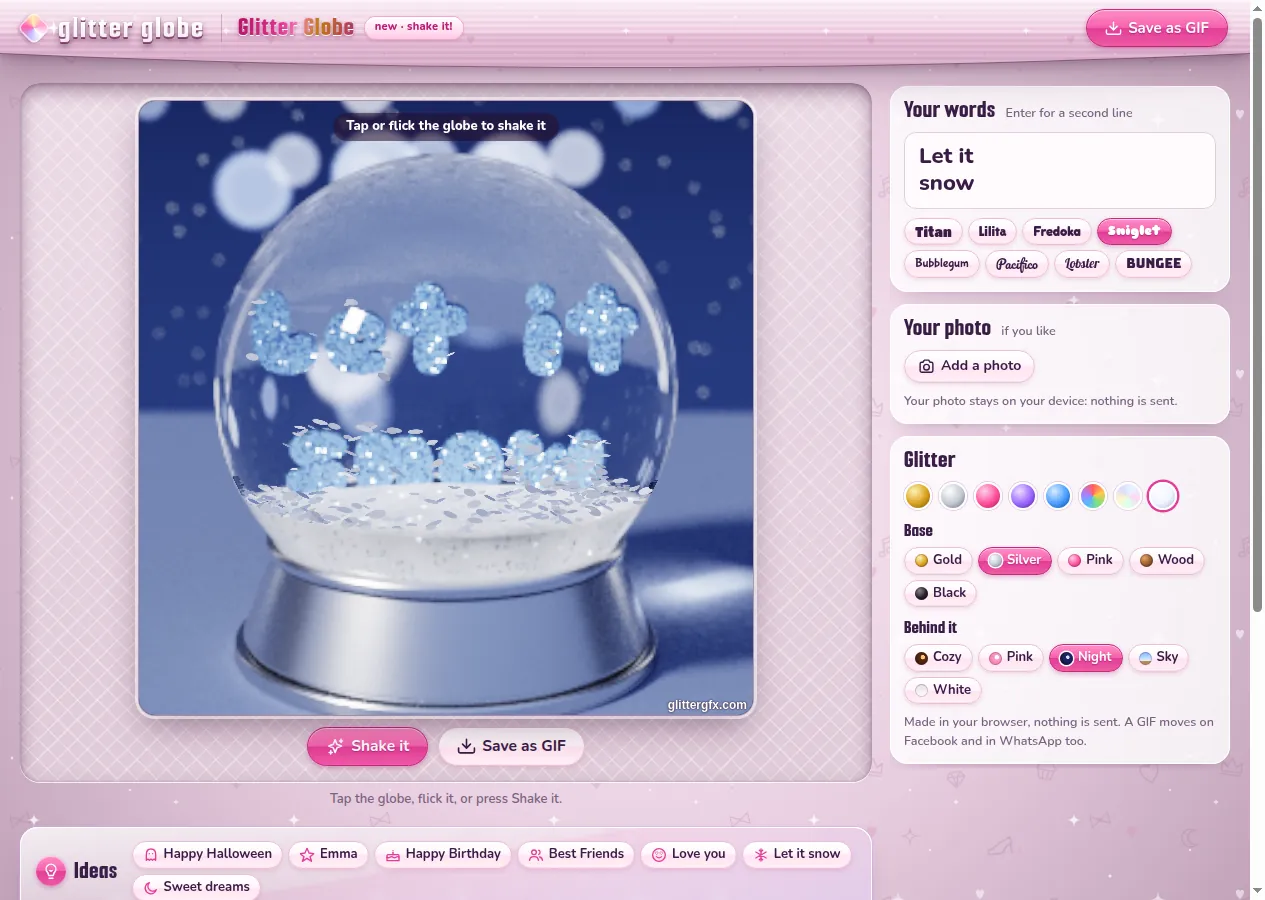The Glitter Globe: the snow globe on the left with the buttons Shake it and Save as GIF, and on the right Your words, Your photo and the glitter, base and room to choose